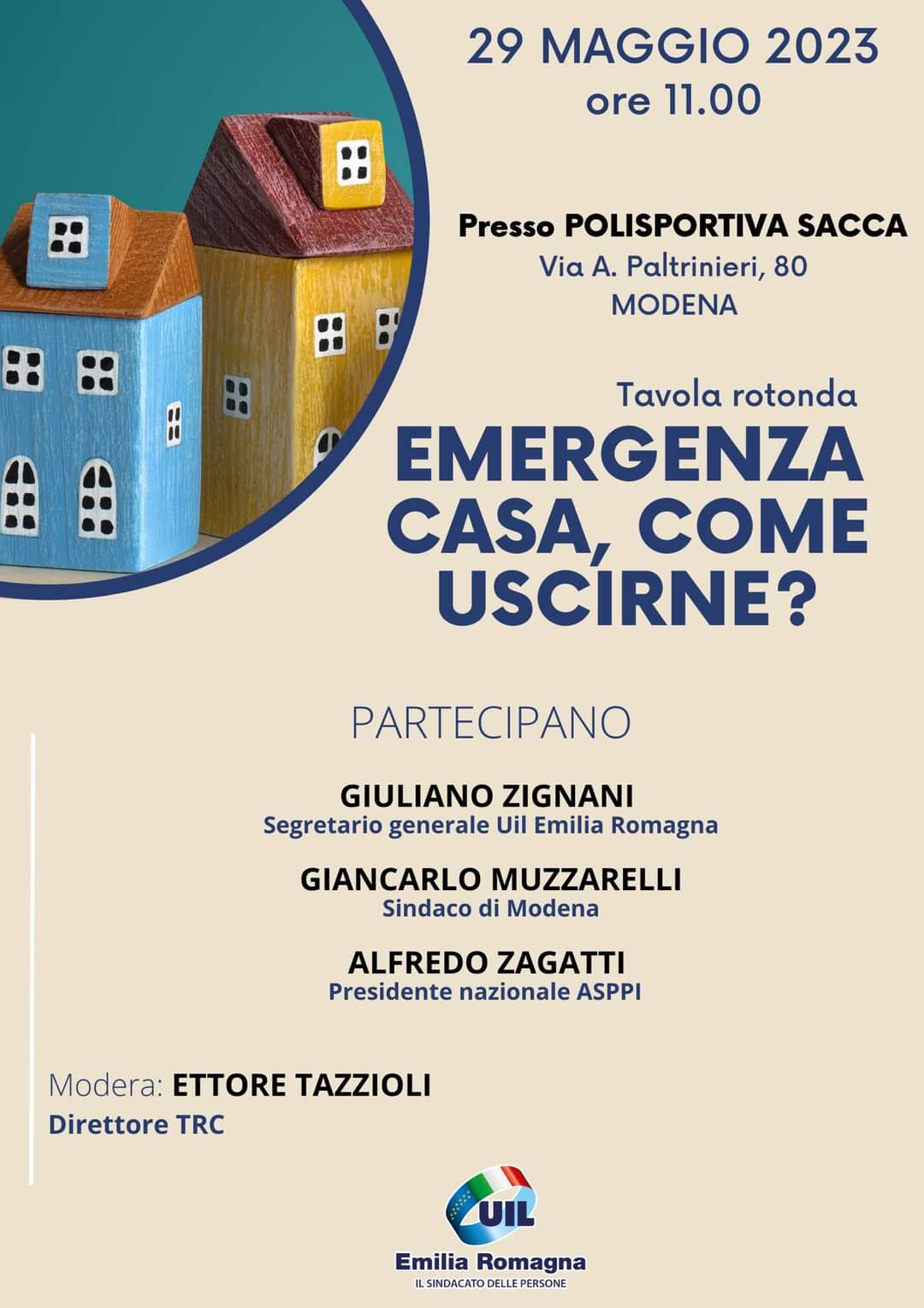 Modena 29 maggio 2023 ore 11.00 – Convegno Uil con la partecipazione del Presidente Nazionale ASPPI Alfredo Zagatti – Emergenza casa, come uscirne?